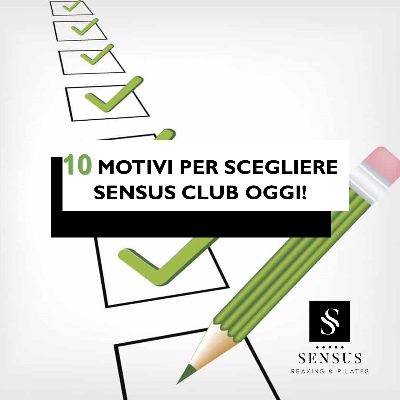 10 Motivi Per Scegliere Sensus Club Oggi!